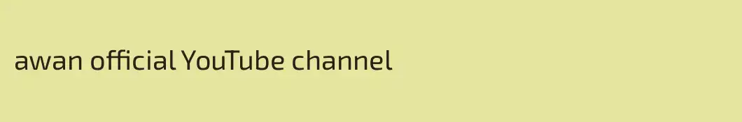 awan official YouTube channel